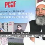 Pakistan Children’s Heart Foundation (PCHF) – A New Hope for Children’s Heart Surgery in Lahore